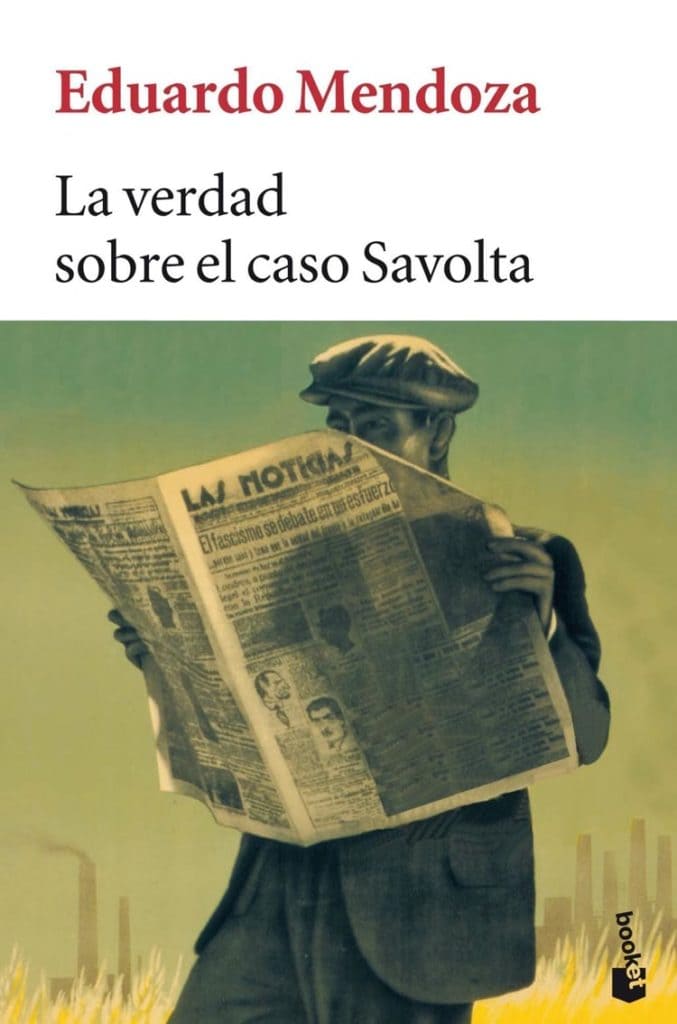 la verdad sobre el caso savolta eduardo mendoza