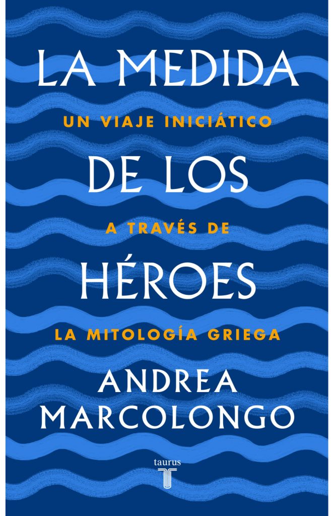 la medida de los héroes